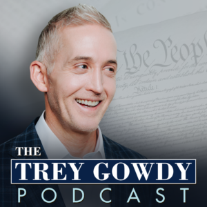 COVER_The_Trey_Gowdy_Podcast